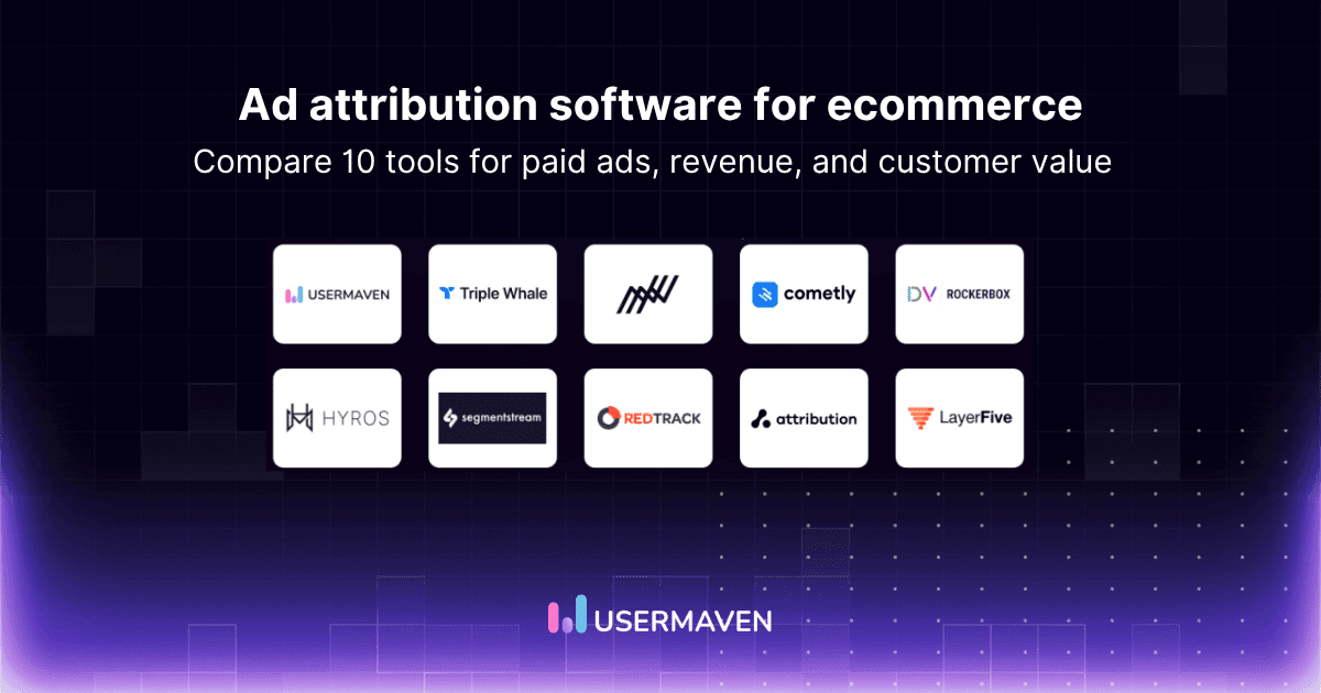 Best ad attribution software for ecommerce in 2026