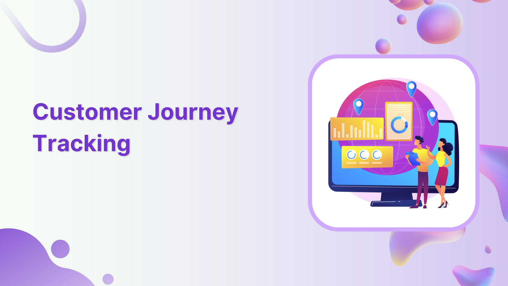 Customer journey tracking