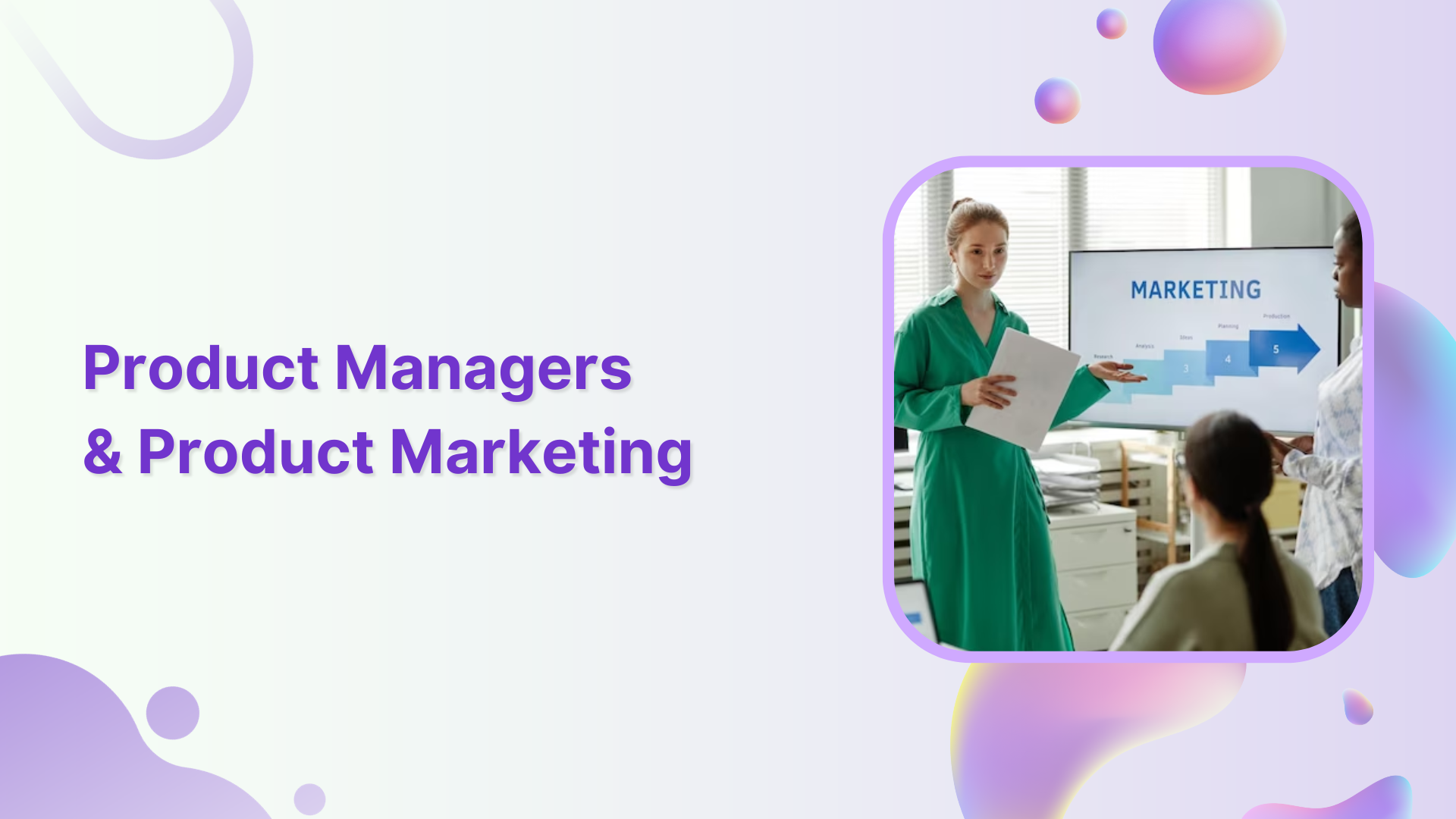 Product managers and product marketing